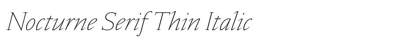 Nocturne Serif Thin Italic